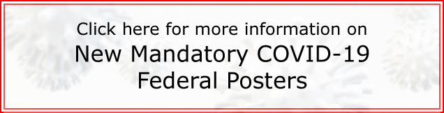 More Information on New Mandatory COVID-19 Federal Posters